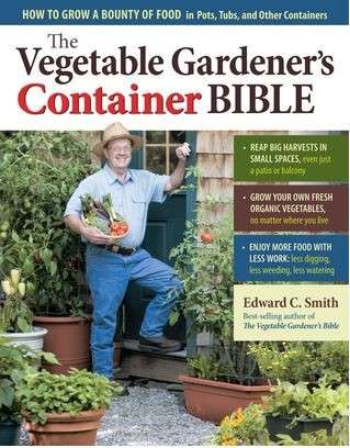 The Vegetable Gardener’s Bible book