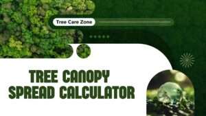 Tree Canopy Spread Calculator