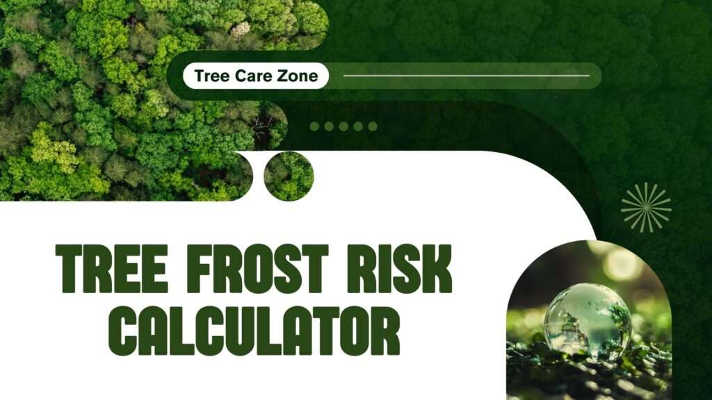 Tree Frost Risk Calculator