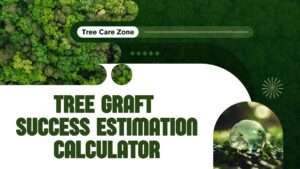 Tree Graft Success Estimation Calculator