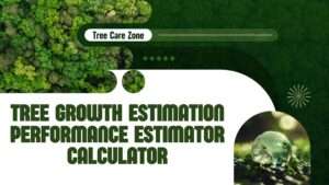 Tree Growth Estimation Performance Estimator Calculator