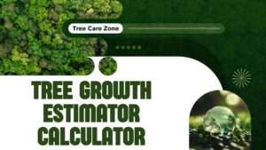Tree Growth Estimator Calculator