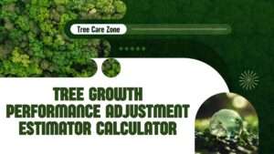 Tree Growth Performance Adjustment Estimator Calculator