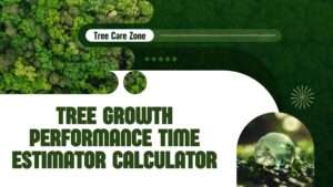Tree Growth Performance Time Estimator Calculator