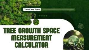 Tree Growth Space Measurement Calculator