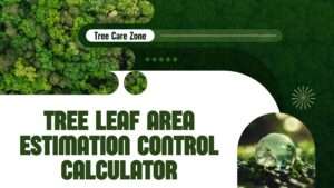 Tree Leaf Area Estimation Control Calculator