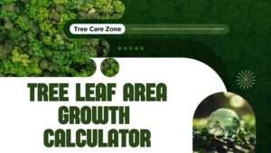 Tree Leaf Area Growth Calculator