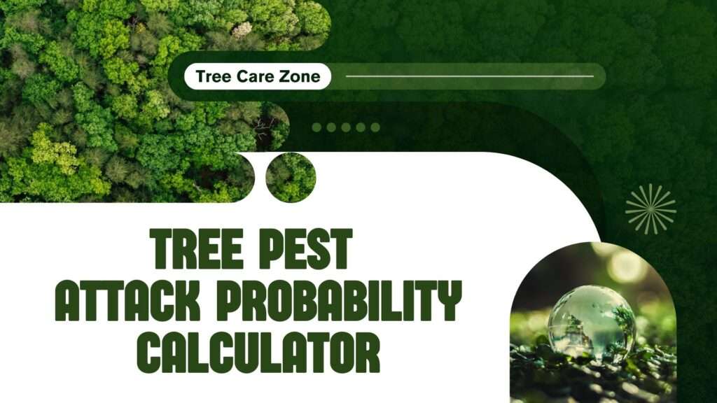 Tree Pest Attack Probability Calculator