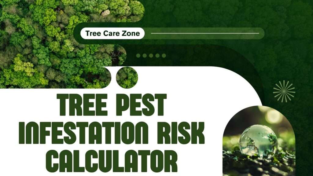 Tree Pest Infestation Risk Calculator