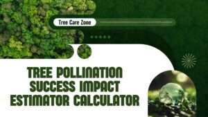 Use the Tree Pollination Success Impact Estimator Calculator to boost tree pollination and fruit yield with data-driven insights.