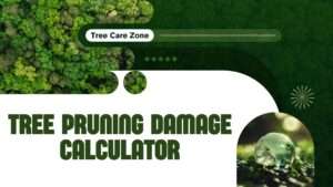 Tree Pruning Damage Calculator