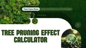 Tree Pruning Effect Calculator