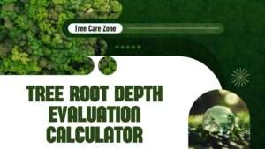 Tree Root Depth Evaluation Calculator