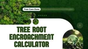 Tree Root Encroachment Calculator