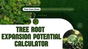 Tree Root Expansion Potential Calculator