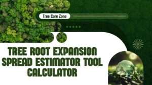 Tree Root Expansion Spread Estimator Tool Calculator