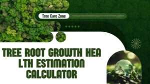 Tree Growth Performance Estimator Tool Calculator