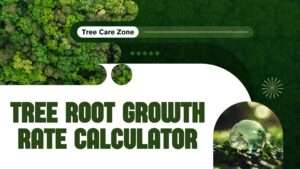 Tree Root Growth Rate Calculator