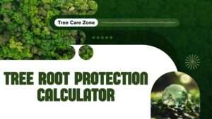 Tree Root Protection Calculator