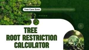 Tree Root Restriction Calculator