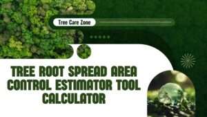 Tree Root Spread Area Control Estimator Tool Calculator