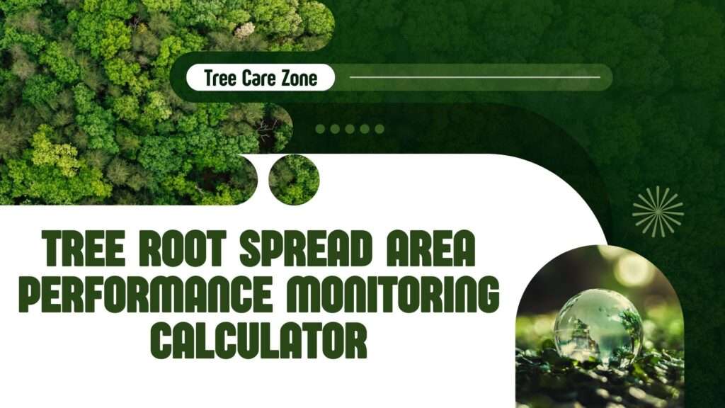 Tree Growth Health Estimation Tool Calculator