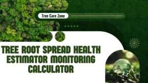 Tree Root Spread Health Estimator Monitoring Calculator