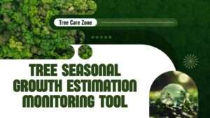 Tree Seasonal Growth Estimation Monitoring Tool