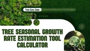 Tree Seasonal Growth Rate Estimation Tool Calculator