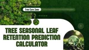 Tree Seasonal Leaf Retention Prediction Calculator