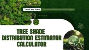 Tree Shade Distribution Estimator Calculator