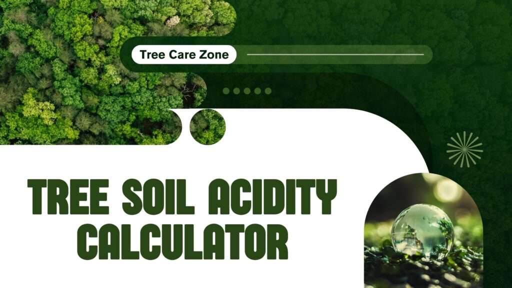 Tree Soil Acidity Calculator
