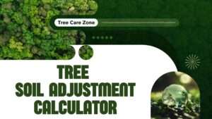 Tree Soil Adjustment Calculator