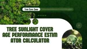 Tree Sunlight Coverage Performance Estimator Calculator