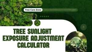 Tree Sunlight Exposure Adjustment Calculator