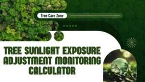Tree Sunlight Exposure Adjustment Monitoring Calculator