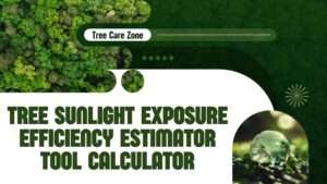 Tree Sunlight Exposure Efficiency Estimator Tool Calculator