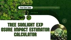 Tree Sunlight Exposure Impact Estimator Calculator