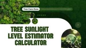 Tree Sunlight Level Estimator Calculator