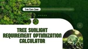 Tree Sunlight Requirement Optimization Calculator
