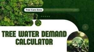Tree Water Demand Calculator
