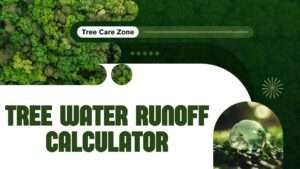 Tree Water Runoff Calculator