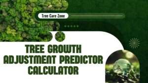 Tree Growth Adjustment Predictor Calculator