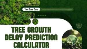 Tree Growth Delay Prediction Calculator