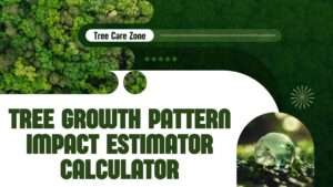 Tree Growth Pattern Impact Estimator Calculator