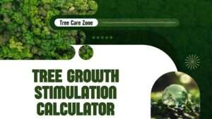 Tree Growth Stimulation Calculator