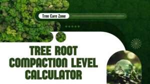 Tree Root Compaction Level Calculator