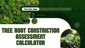 Tree Root Constriction Assessment Calculator