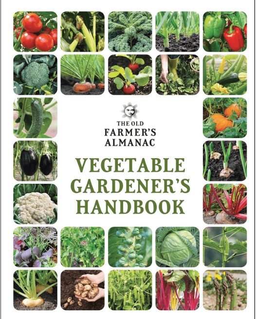 The Old Farmer's Almanac Vegetable Gardener’s Handbook (Gardener's Handbooks, 1) Paperback – Illustrated, November 12, 2019
