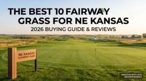best fairway grass for ne kansas